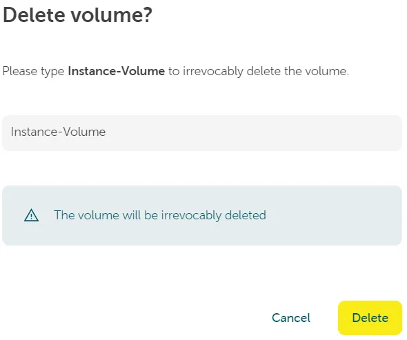 Bestätigungsdialog zum Löschen des Volumes, bei dem der Benutzer „Instance-Volume“ eingeben muss, um mit dem unwiderruflichen Löschen fortzufahren.