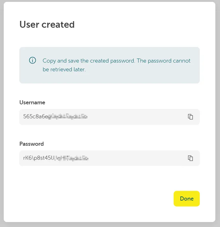 Ein Screenshot, der das Pop-up nach dem Klicken auf Erstellen zeigt. Das Pop-up liefert einen Benutzernamen und ein Passwort, die gespeichert werden müssen und später nicht wiederhergestellt werden können.